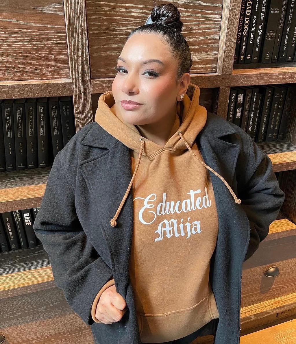 Educated Mija Hoodie
